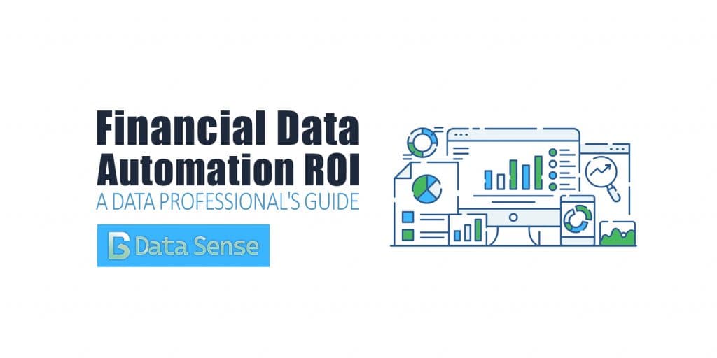 Financial Data Automation ROI: A Data Professional’s Guide