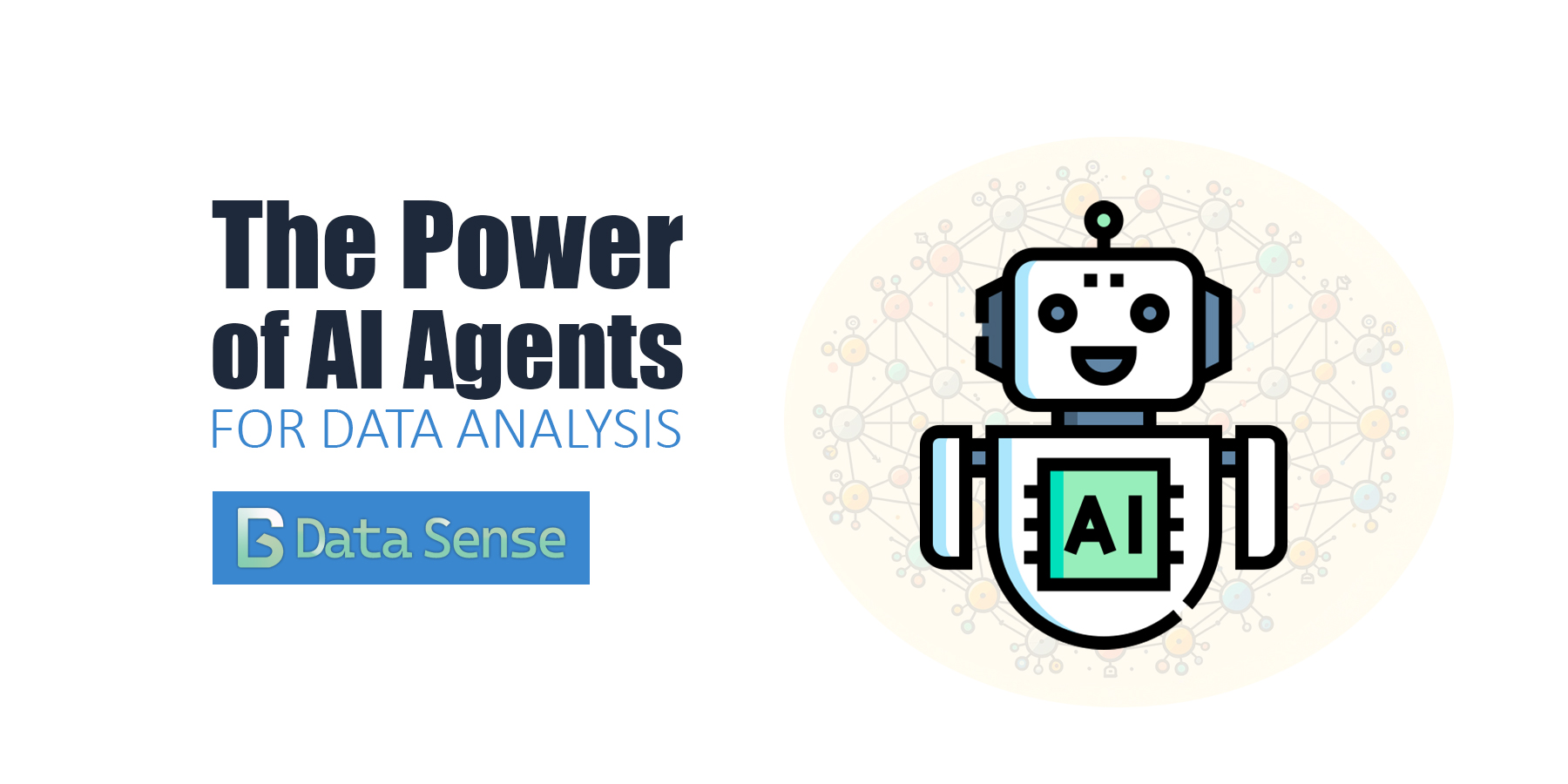 Uncover the Power of AI Agents in Data Analytics