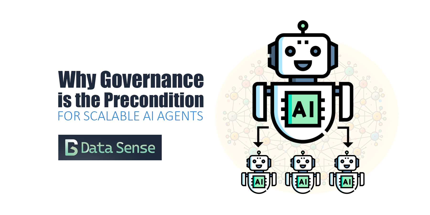 Why Governance is the Precondition for Scalable AI Agents